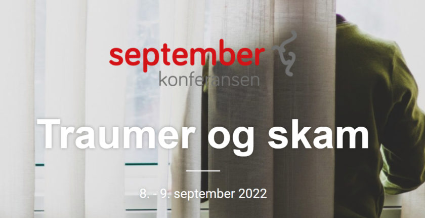 Septemberkonferansen 2022: Traumer og skam